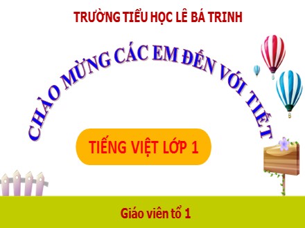 Bài giảng Tiếng việt lớp 1 - Bài 32: On ôn ơn - Trường Tiểu học Lê Bá Trinh