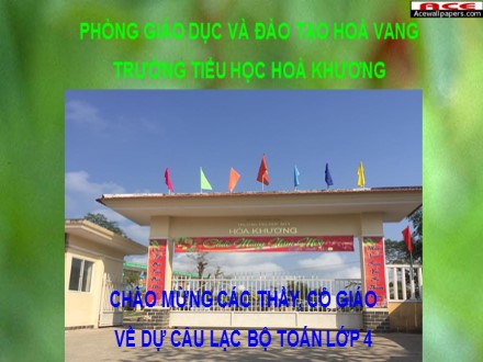 Câu lạc bộ Toán lớp 4 Trường Tiểu học Hoà Khương