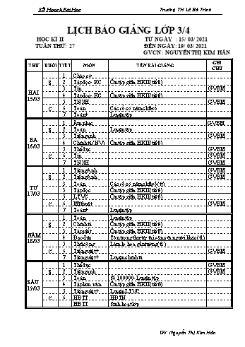 Kế hoạch bài học học kì 2 lớp 3 - Tuần 27 Năm học 2020-2021 - Nguyễn Thị Kim Hân - Trường Tiểu học Lê Bá Trinh