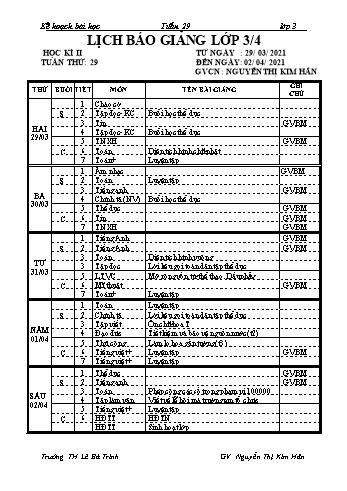 Kế hoạch bài học học kì 2 lớp 3 - Tuần 29 Năm học 2020-2021 - Nguyễn Thị Kim Hân - Trường Tiểu học Lê Bá Trinh