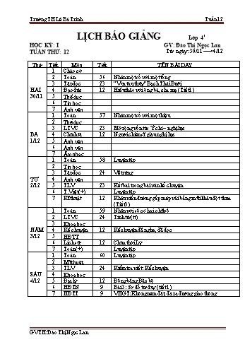 Lịch báo giảng học kì 1 lớp 4 - Tuần 12 Năm học 2020-2021 - Đào Thị Ngọc Lan - Trường Tiểu học Lê Bá Trinh