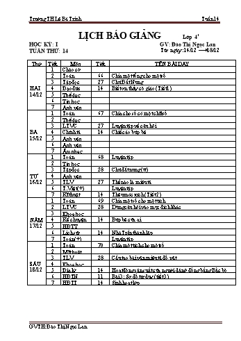 Lịch báo giảng học kì 1 lớp 4 - Tuần 14 Năm học 2020-2021 - Đào Thị Ngọc Lan - Trường Tiểu học Lê Bá Trinh