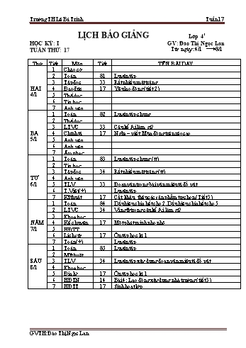 Lịch báo giảng học kì 1 lớp 4 - Tuần 17 Năm học 2020-2021 - Đào Thị Ngọc Lan - Trường Tiểu học Lê Bá Trinh