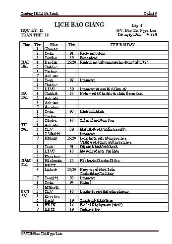 Lịch báo giảng học kì 1 lớp 4 - Tuần 19 Năm học 2020-2021 - Đào Thị Ngọc Lan - Trường Tiểu học Lê Bá Trinh