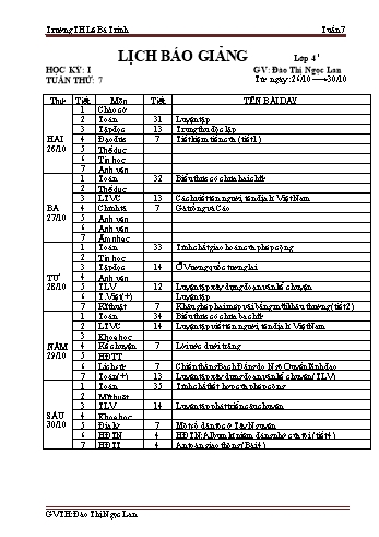 Lịch báo giảng học kì 1 lớp 4 - Tuần 7 Năm học 2020-2021 - Đào Thị Ngọc Lan - Trường Tiểu học Lê Bá Trinh