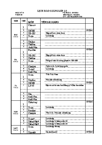 Lịch báo giảng học kì 2 lớp 3 - Tuần 30 Năm học 2020-2021 - Lê Thị Xuân Kim - Trường Tiểu học Lê Bá Trinh