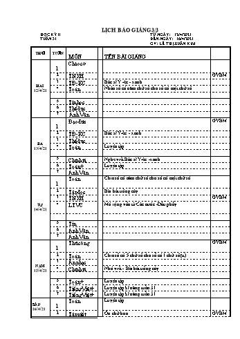 Lịch báo giảng học kì 2 lớp 3 - Tuần 31 Năm học 2020-2021 - Lê Thị Xuân Kim - Trường Tiểu học Lê Bá Trinh