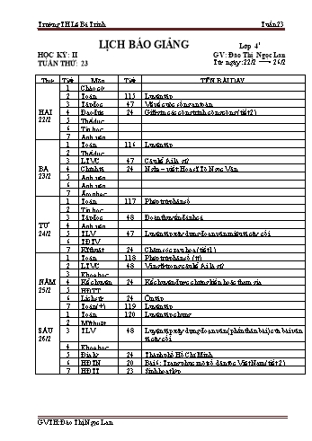 Lịch báo giảng học kì 2 lớp 4 - Tuần 23 Năm học 2020-2021 - Đào Thị Ngọc Lan - Trường Tiểu học Lê Bá Trinh