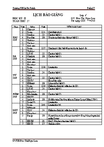 Lịch báo giảng học kì 2 lớp 4 - Tuần 27 Năm học 2020-2021 - Đào Thị Ngọc Lan - Trường Tiểu học Lê Bá Trinh