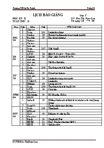 Lịch báo giảng học kì 2 lớp 4 - Tuần 29 Năm học 2020-2021 - Đào Thị Ngọc Lan - Trường Tiểu học Lê Bá Trinh