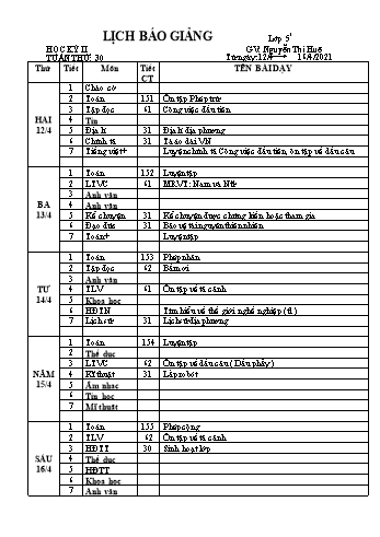 Lịch báo giảng học kì 2 lớp 5 - Tuần 30 Năm học 2020-2021 - Nguyễn Thị Huệ - Trường Tiểu học Lê Bá Trinh