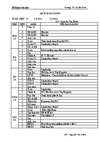 Lịch báo giảng học kì 2 - Tuần 25 Năm học 2020-2021 - Nguyễn Thị Hạnh - Trường Tiểu học Lê Bá Trinh