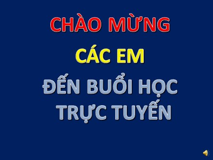 Bài giảng Mĩ thuật Lớp 1 - Bài: Vẽ chim và hoa - Đinh Phú Cường