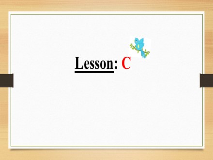 Bài giảng Tiếng Anh Lớp 3 - Lesson: C