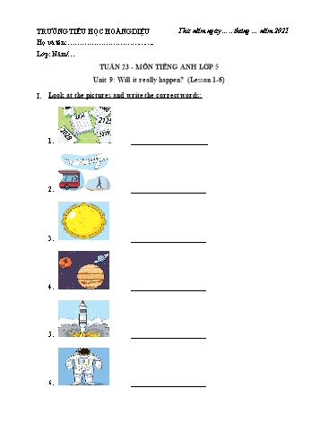 Bài tập ôn tập môn Tiếng Anh Lớp 5 - Unit 9: Will it really happen? - Lesson 1 đến 6 - Trường tiểu học Hoàng Diệu