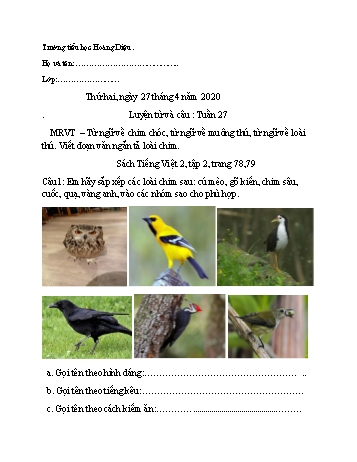 Bài tập ôn tập môn Tiếng Việt Lớp 2 - Bài: Mở rộng vốn từ Từ ngữ về chim chóc, từ ngữ về muông thú, từ ngữ về loài thú. Viết đoạn văn ngắn tả loài chim - Năm học 2019-2020 - Trường tiểu học Hoàng Diệu