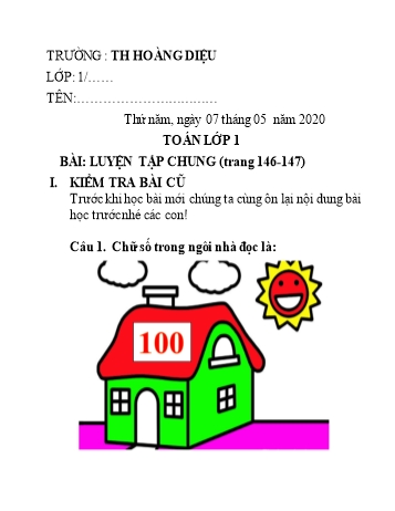 Bài tập ôn tập môn Toán Lớp 1 - Bài: Luyện tập (trang 146,147) - Năm học 2019-2020 - Trường tiểu học Hoàng Diệu