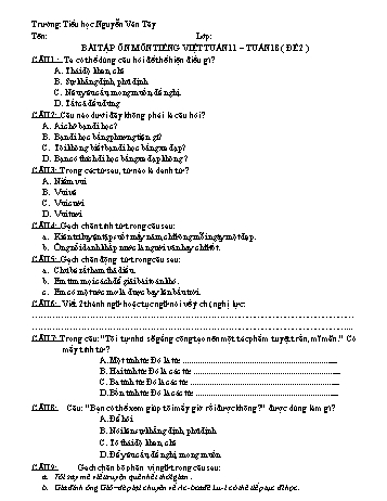 Đề ôn tập môn Tiếng Việt Lớp 4 - Đề 2 - Tuần 11 đến 18 - Trường Tiểu học Nguyễn Văn Tây