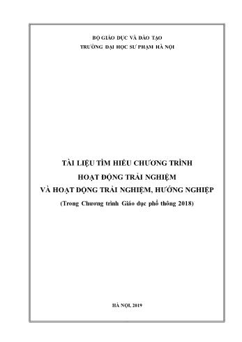 Tài liệu Tìm hiểu chương trình Hoạt động trải nghiệm và Hoạt động trải nghiệm, hướng nghiệp