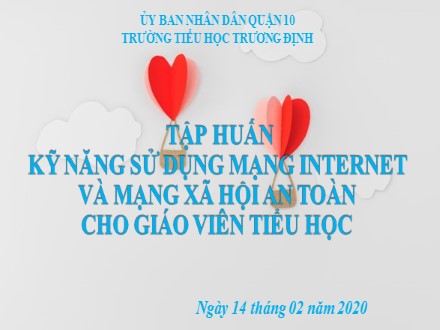 Tập huấn kỹ năng sử dụng mạng Internet và mạng xã hội an toàn cho giáo viên tiểu học