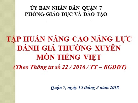 Tập huấn nâng cao năng lực đánh giá thường xuyên môn Tiếng Việt