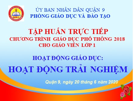 Tập huấn trực tiếp chương trình giáo dục phổ thông 2018 cho giáo viên Lớp 1