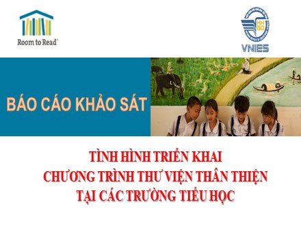 Tình hình triển khai chương trình thư viện thân thiện tại các trường tiểu học