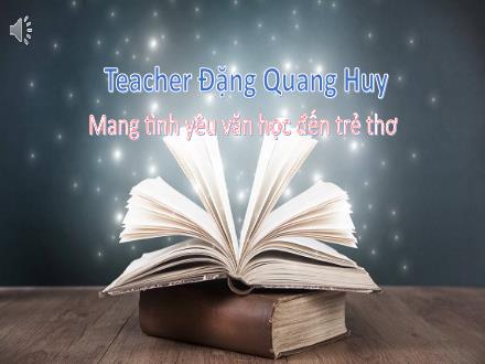 Bài giảng Tiếng Việt Lớp 5 - Tập làm văn: Tả cánh đồng lúa chín vào một buổi sáng đẹp trời - Đặng Quang Huy