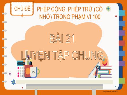 Bài giảng Toán Lớp 2 - Bài 21: Luyện tập chung