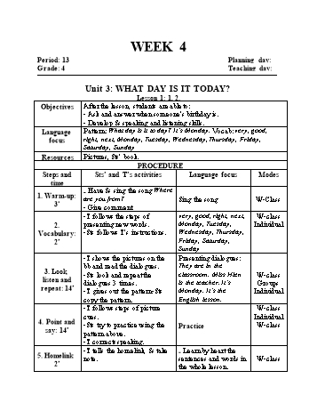 Giáo án Tiếng Anh Lớp 4 - Period 13, Unit 3: What day is it today?. Lesson 1: 1, 2 - Năm học 2021-2022 - Hoàng Thị Đông