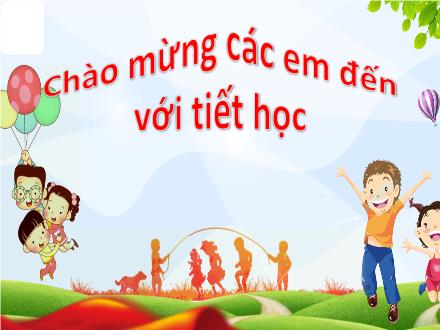 Bài giảng Tiếng Việt Lớp 2 - Ngày hôm qua đâu rồi