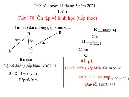 Bài giảng Toán Lớp 2 - Tiết 170: Ôn tập về hình học (Tiếp theo) - Năm học 2020-2021