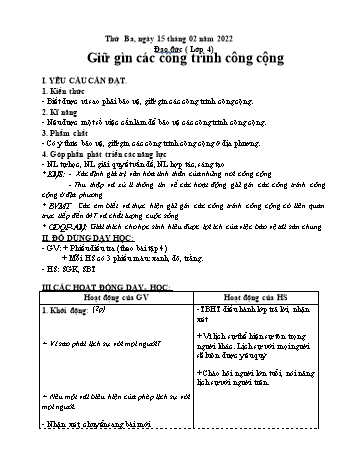 Kế hoạch bài dạy Đạo đức Lớp 4 - Tuần 22 - Năm học 2021-2022 - Thái Thị Thủy Kế hoạch bài dạy Đạo đức Lớp 4 - Tuần 22 - Năm học 2021-2022 - Thái Thị Thủy
