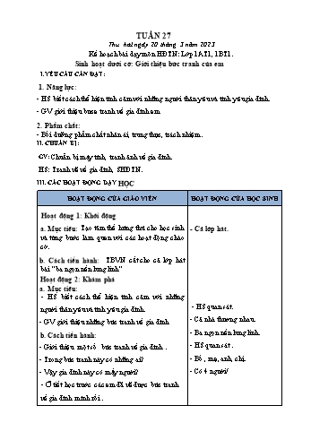 Kế hoạch bài dạy Mĩ Thuật & Hoạt động trải nghiệm Lớp 1, 3, 4 - Tuần 27 - Năm học 2022-2023 - Hồ Thị Thu Hiền