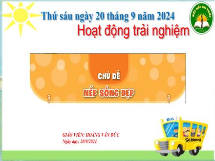 Bài giảng Hoạt động trải nghiệm 3 (Kết nối tri thức) - Tuần 5: Thời gian biểu của em - Quý trọng tình bạn