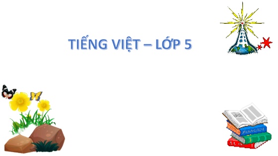 Bài giảng Tiếng Việt 5 - Tuần 19 - Luyện từ và câu: Câu đơn và câu ghép
