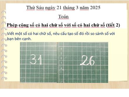 Bài giảng Toán 1 (Kết nối tri thức) - Phép cộng số có hai chữ số với số có hai chữ số (Tiết 2) - Năm học 2024-2025