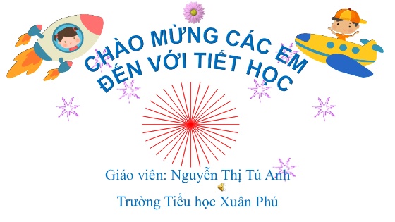 Bài giảng Toán 1 - Tuần 27 - Năm học 2024-2025 - Nguyễn Thị Tú Anh