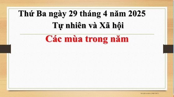 Bài giảng Tự nhiên và Xã hội 2 - Tuần 32 - Năm học 2024-2025