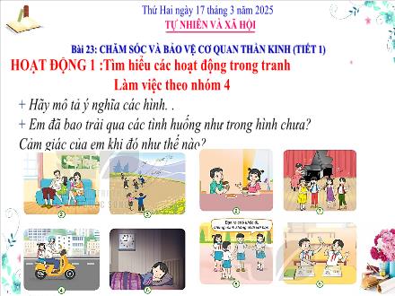 Bài giảng Tự nhiên và Xã hội 3 (Kết nối tri thức) - Bài 23: Chăm sóc và bảo vệ cơ quan thần kinh (tiết 1) - Năm học 2024-2025